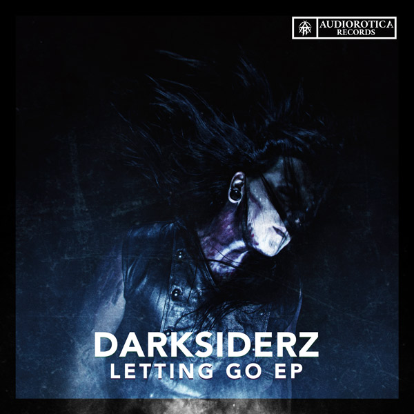 Darksiderz - Letting Go EP