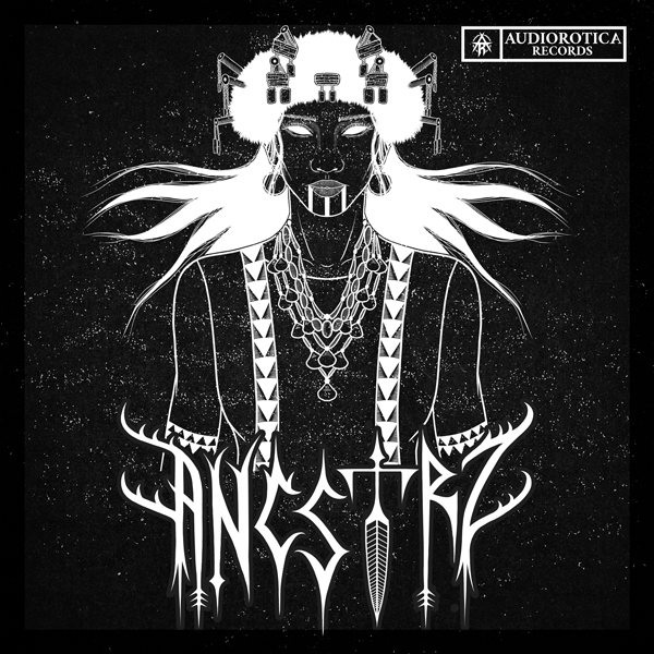 Darksiderz - ANCSTRZ EP 